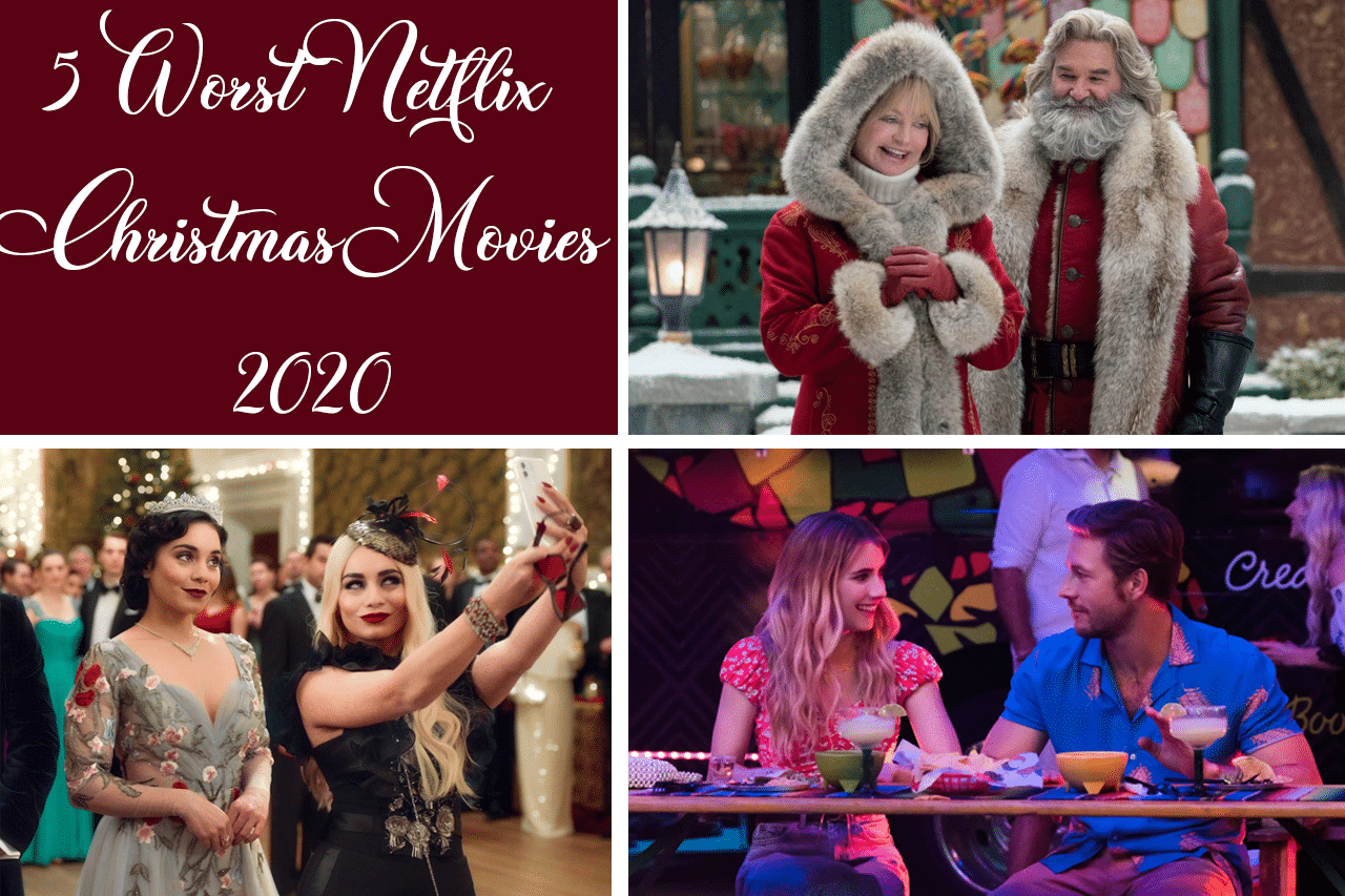 The 5 Worst Netflix Original Christmas Movies Of 2020