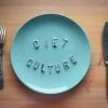 blue plate with diet culture spelled out