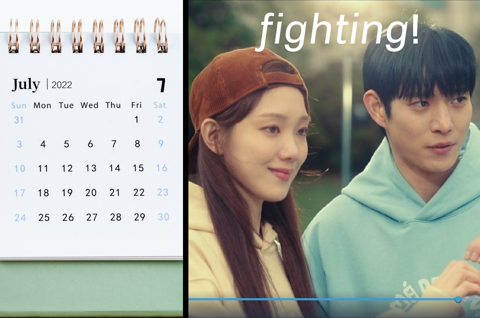 July 2022 calendar next to screenshot of actors from the Korean drama Shooting Stars