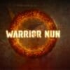 Warrior Nun season 2, Warrior Nun new season, Warrior Nun season 2 plot, Warrior Nun season 2 release date