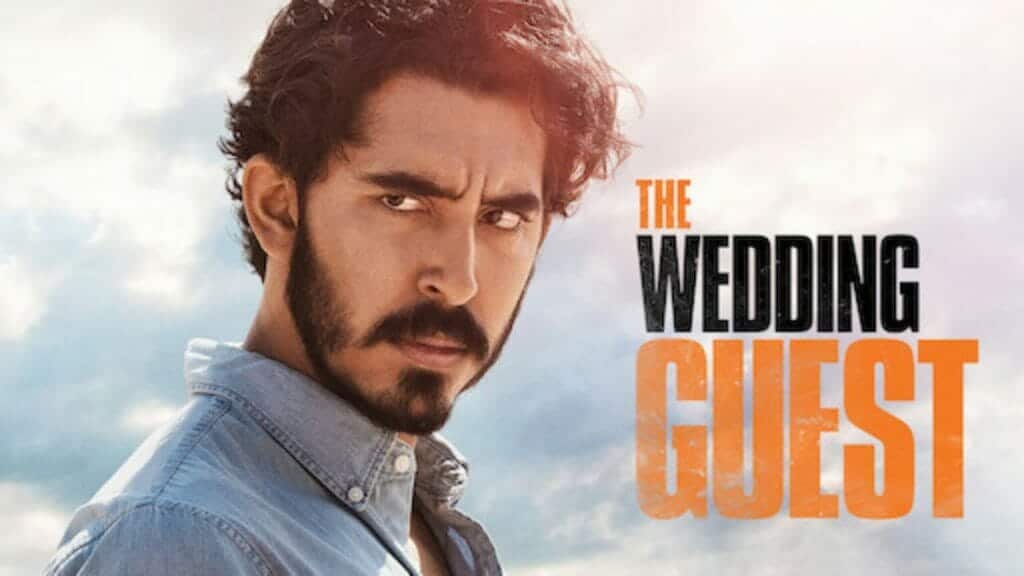 The Wedding Guest, The Wedding Guestcast, The Wedding Guest plot