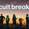 Circuit Breakers, Circuit Breakers plot, Circuit Breakers cast