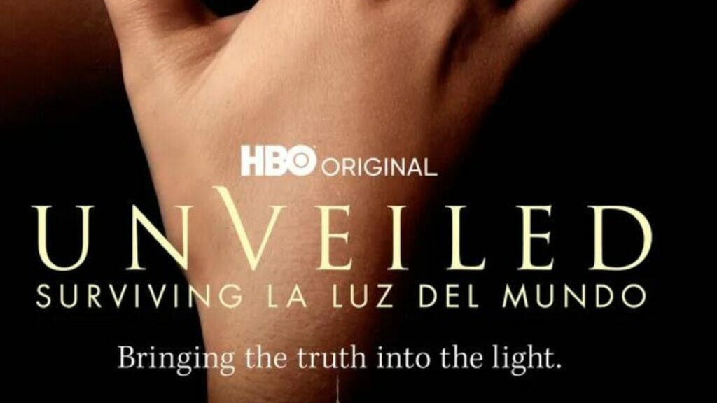 What is HBO's New Docuseries 'Unveiled Surviving La Luz Del Mundo