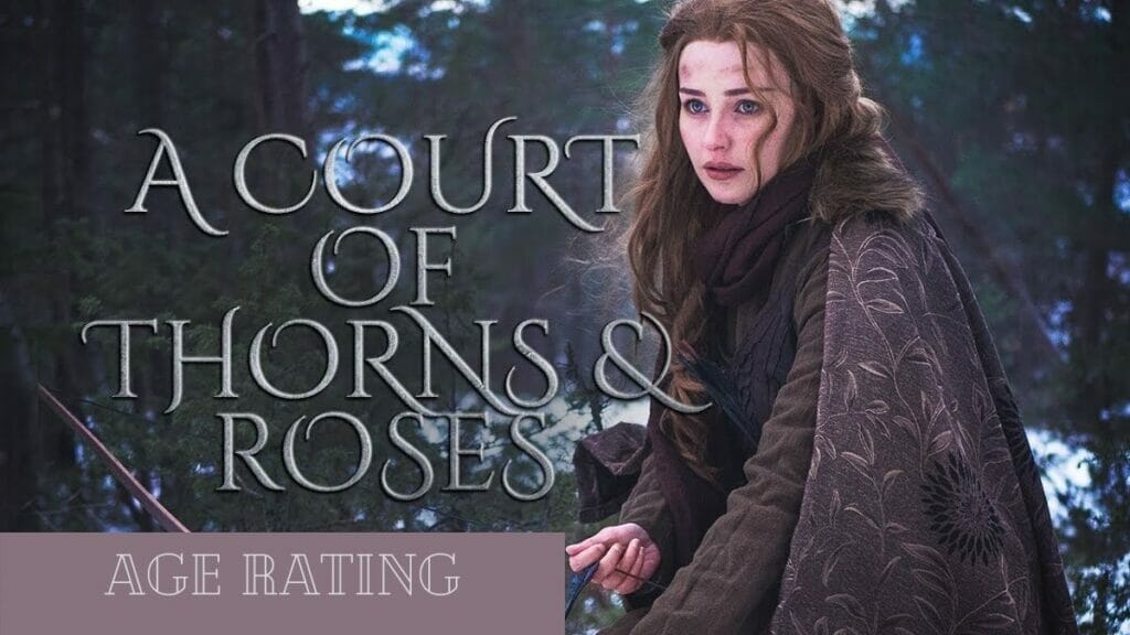 A Court of Thorns and Roses, A Court of Thorns and Roses cast, A Court of Thorns and Roses plot