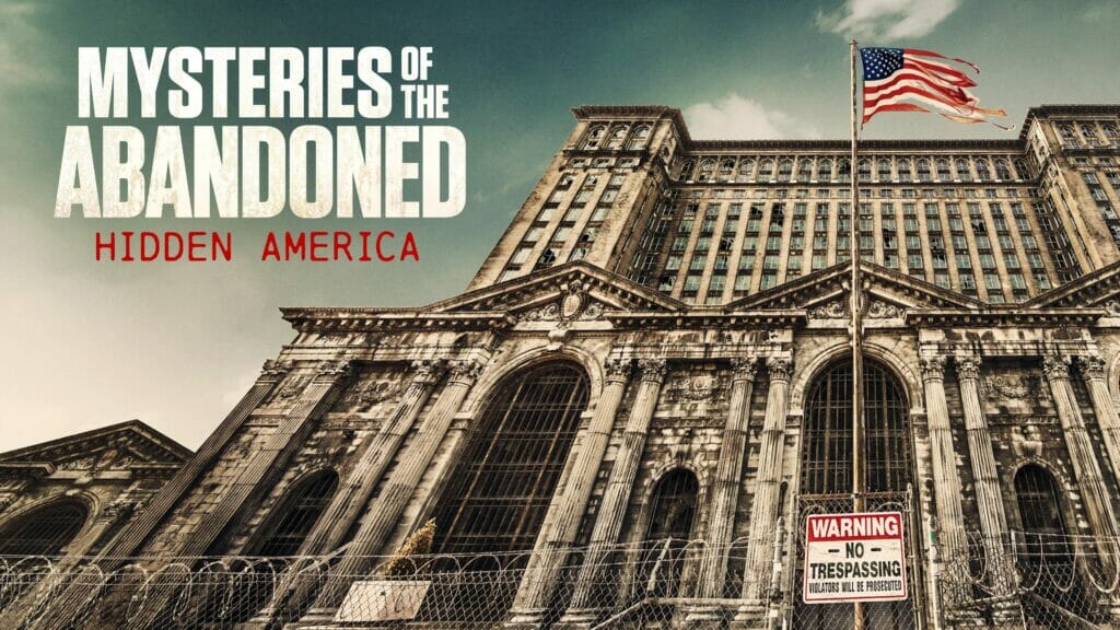 Mysteries Of The Abandoned Hidden America Episode 5, Mysteries Of The Abandoned Hidden America, Mysteries Of The Abandoned Hidden America new episode