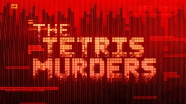 The Tetris Murders, The Tetris Murders discovery, The Tetris Murders episode 1