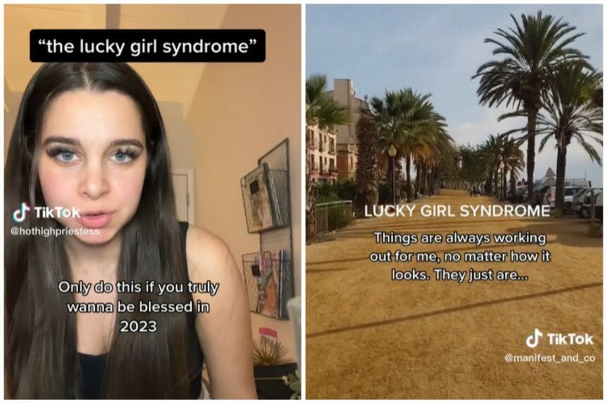 Two TikToks about Lucky Girl Syndrome