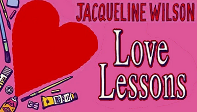 Love Lessons by Jaqueline Wilson