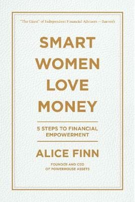 Alice Finn's 'Smart Women Love Money'
A how-to guide on getting to grips with finance in your twenties