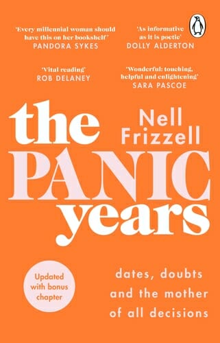 Nell Frizzell's 'The Panic Years'
A book about considering having children during the end of your twenties.