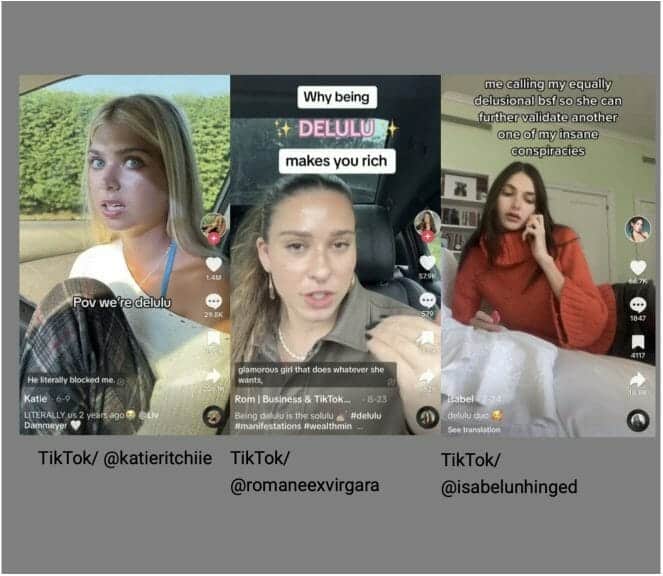 instances of being #delulu on TikTok.