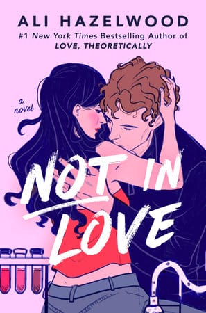Cover of Not in Love by Ali Hazelwood