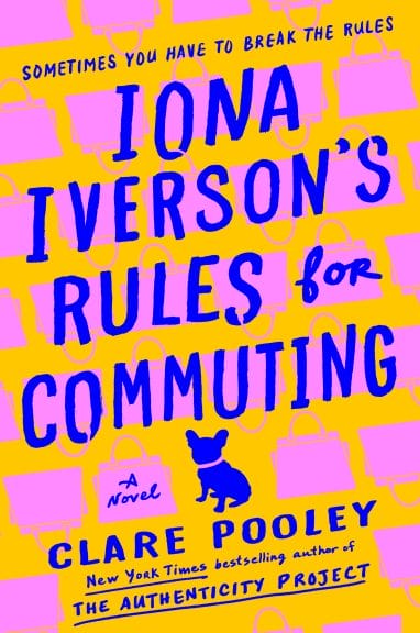 Iona Iverson's Rules for Commuting by Clare Pooley Book Cover 