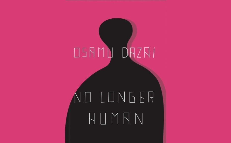 No Longer Human Novel by Osamu Dazai