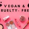 Vegan and Cruelty-free makeup