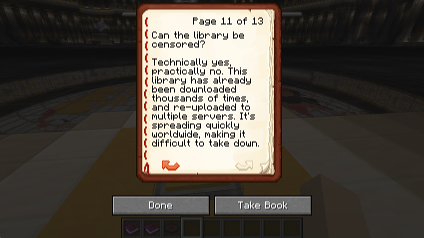 A screenshot of a Minecraft book from the Library reads: "Can the library be censored? Technically yes, practically no. This library has already been downloaded thousands of times, and re-uploaded to multiple servers. It's spreading quickly worldwide, making it difficult to take down."