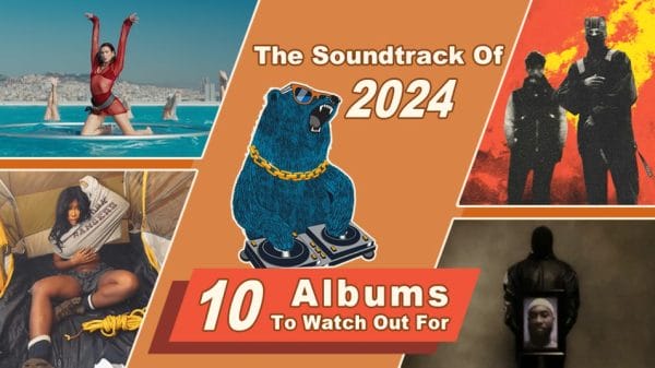 soundtrack to 2024. albums to watch out for