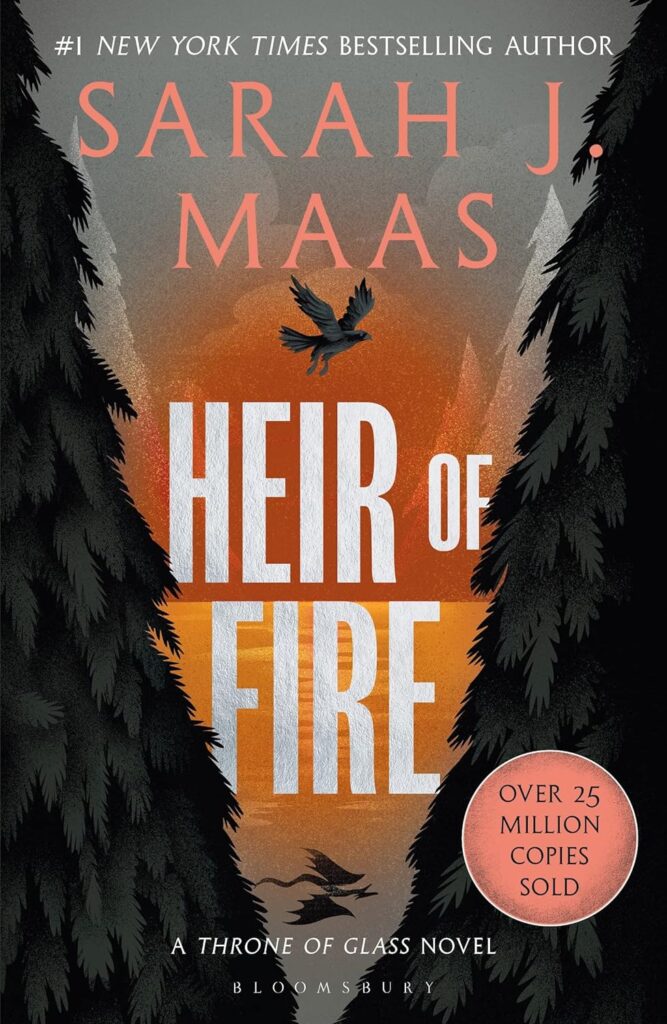 Picture of the front cover of the paperback Bloomsbury edition of Heir of Fire