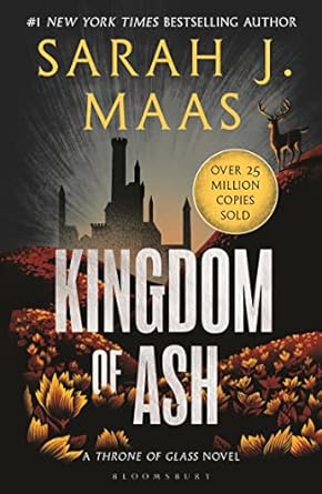 Picture of the front cover of the paperback Bloomsbury edition of Kingdom of Ash