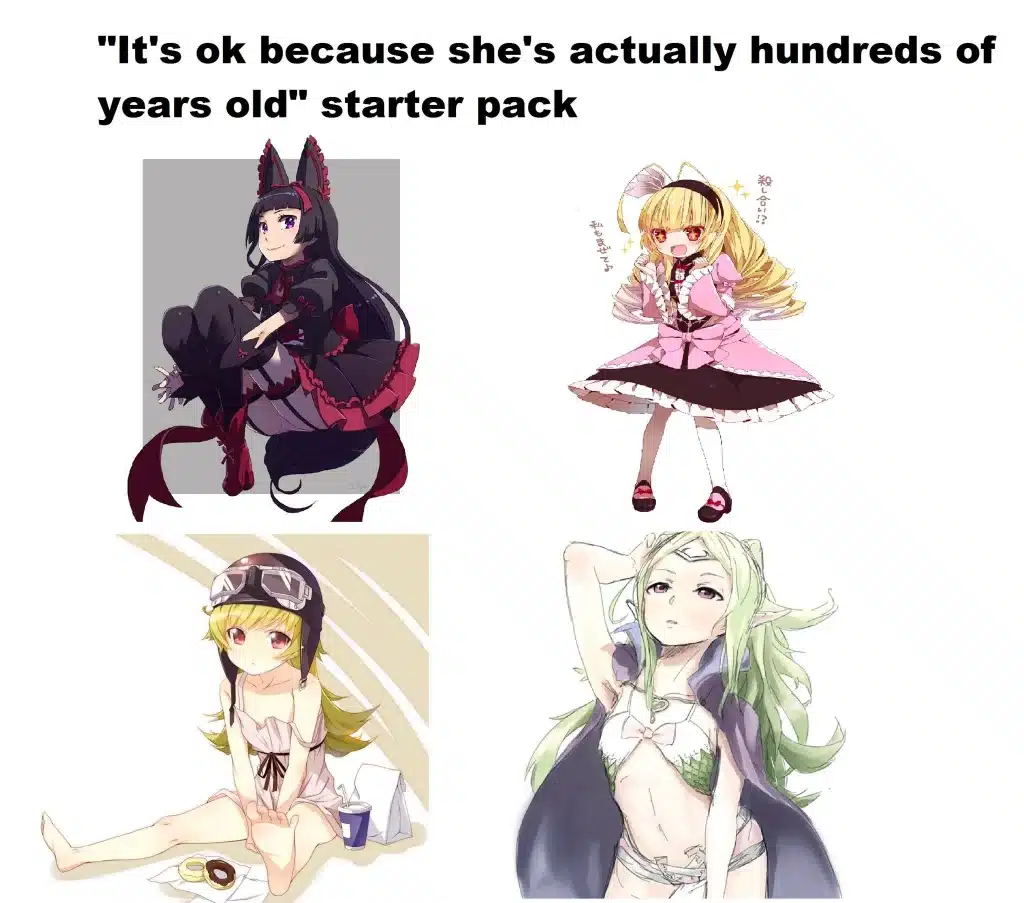 A starter pack with the title: "It's ok because she's actually hundreds of years old." Below the text are pictures of girls whose ages are significantly older than their appearance.