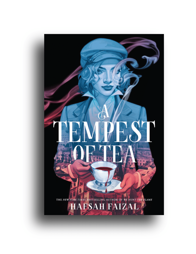 Cover of A Tempest of Tea by Hafsah Faizal, featuring a woman in a hat and suit holding a teacup and shrouded in tendrils of fog