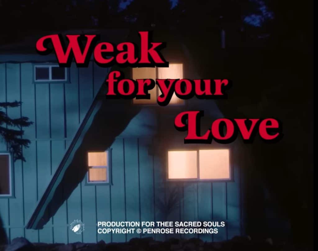 Weak for Your Love music video screenshot