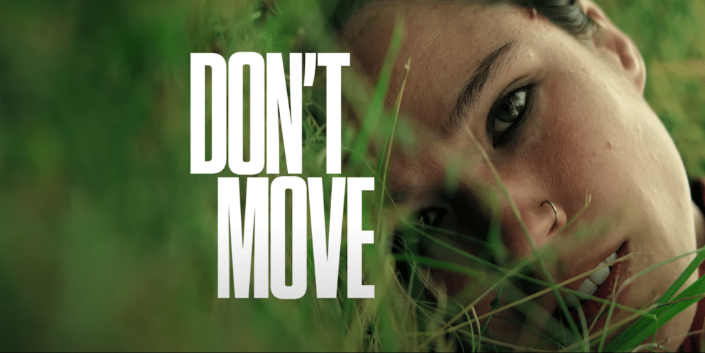 Title card from the Don't Move trailer. Credit: Netflix