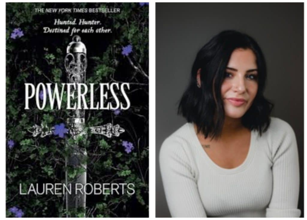 Cover of Powerless and picture of author Lauren Roberts