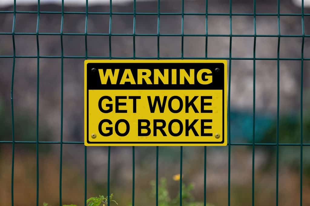 Anti-woke warning sign