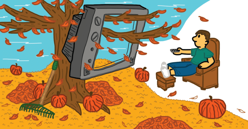 An illustration of someone sitting on a couch, with autumn leaves blowing around them. Their TV is attached to the tree, cementing the fall setting.