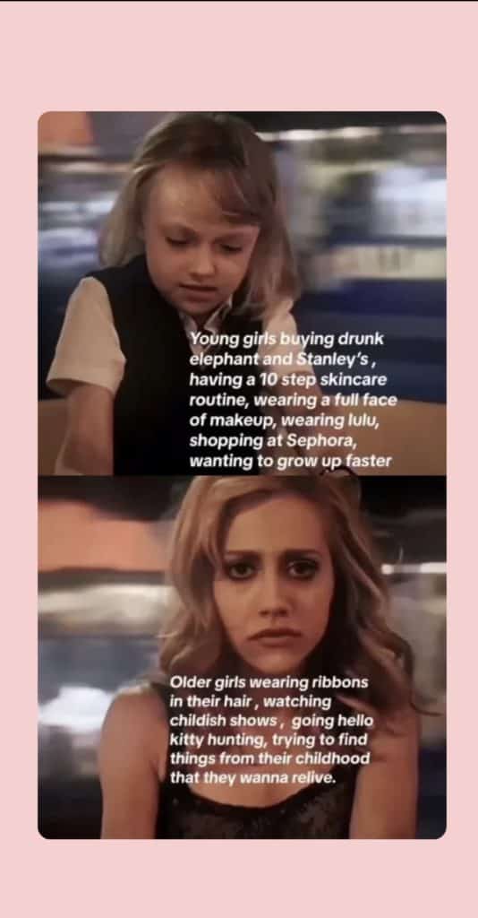 Two images of a young girl and a adult women with text on top. The young child wants to grow up quick focusing on skincare and makeup meanwhile the adult wants to reclaim her childhood so wearing bows.