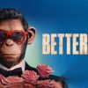 Poster for the film Better Man. Credit: Paramount Pictures.