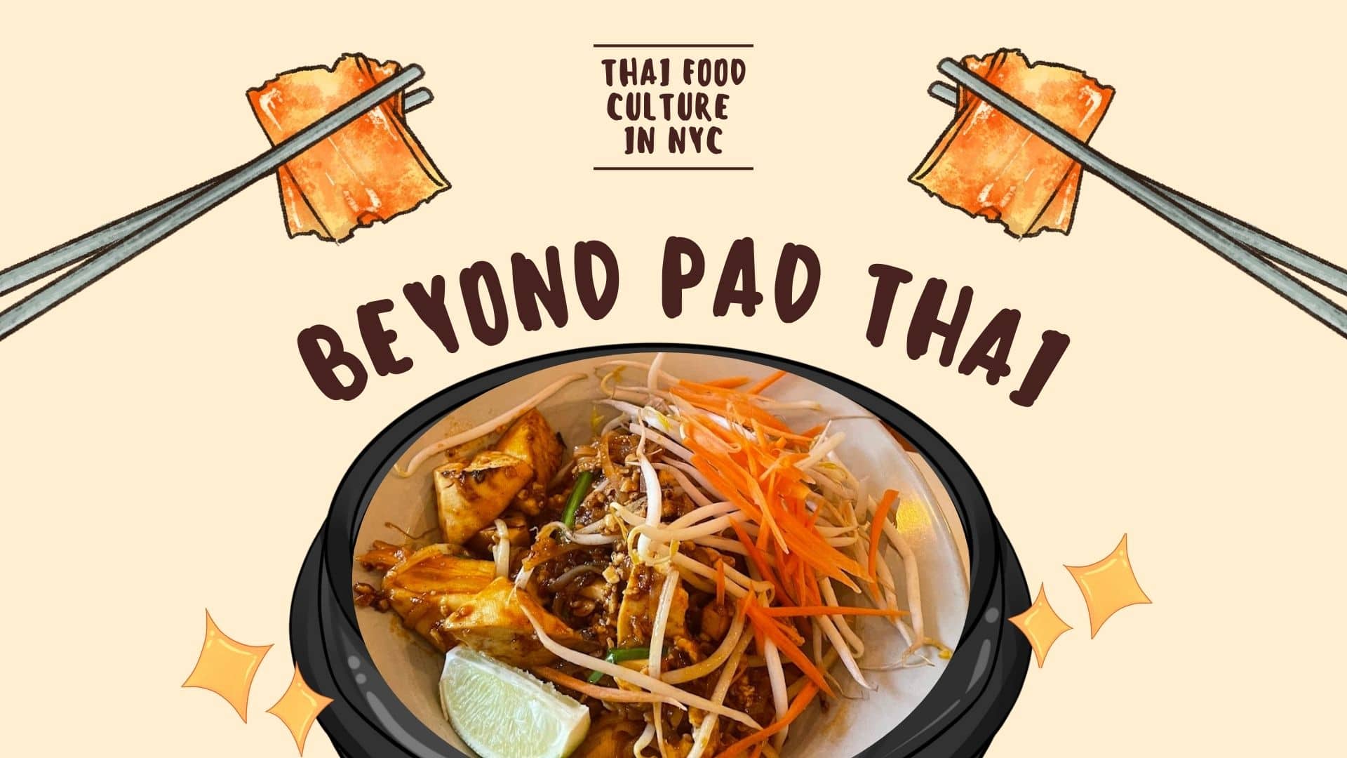 Canva designed (Beyond Pad Thai)
