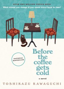 Cover of Before the Coffee Gets Cold by Toshikazu Kawaguchi.