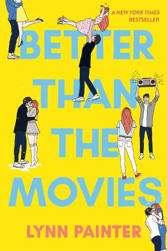Better Than the Movies by Lynn Painter, which contains the enemies to lovers trope