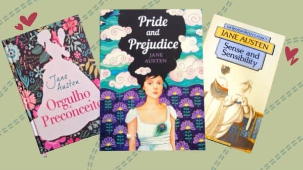 Three of Jane Austen's novels, Pride and Prejudice in English and Spanish and Sense and Sensibility.