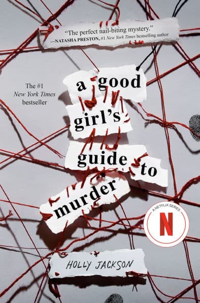 A Good Girls Guide to Murder by Holly Jackson, the first book in its series.