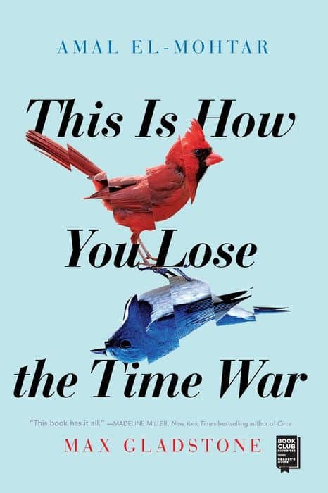 Cover of This is How You Lose the Time War by Amal El-Mohtar and Max Gladstone