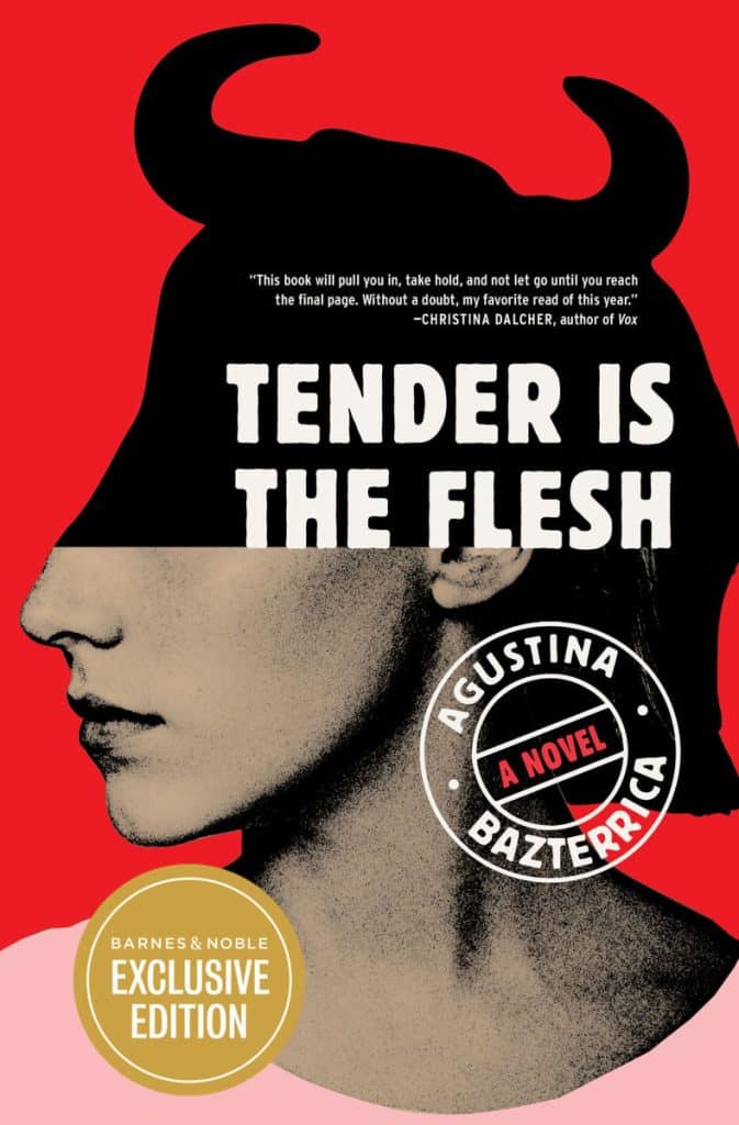 Cover of Tender Is the Flesh by Augustina Bazterrica