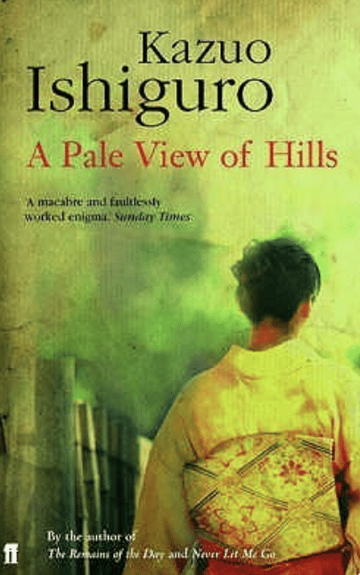 A Pale View of Hills by Kazuo Ishiguro