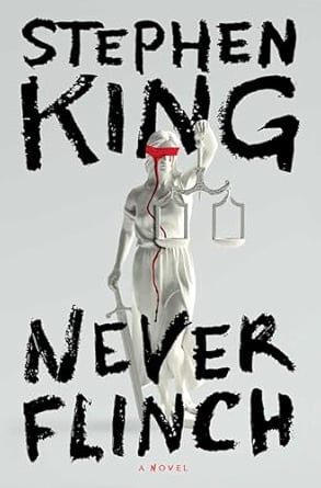 Never Flinch (2025) by Stephen King (Credit: Amazon)