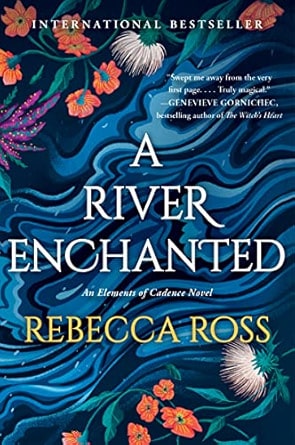 A River Enchanted by Rebecca Ross is a beautifully written fantasy book that will transport you.