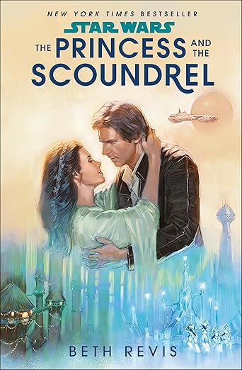 The Princess and the Scoundrel is an official Star Wars book.