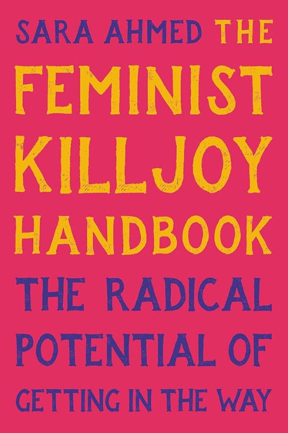 Feminist Killjoy Handbook by Sara Ahmed book cover