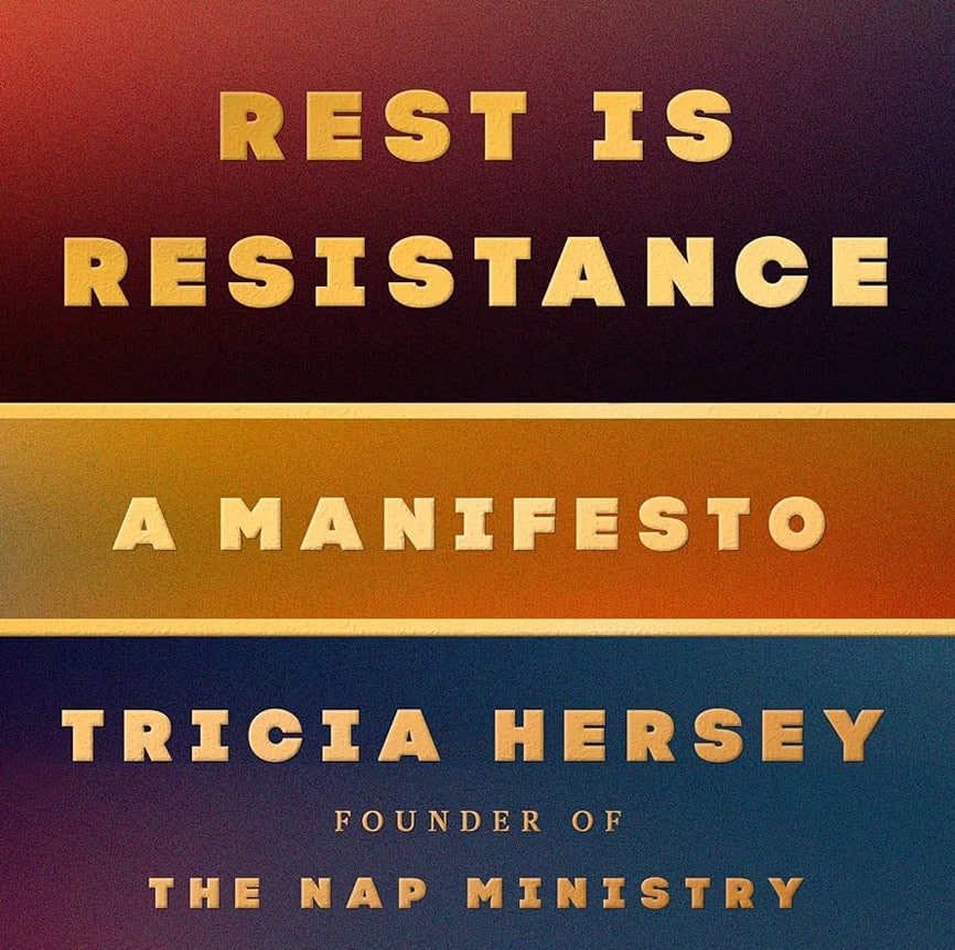 Rest is Resistance by Tricia Hersey book cover