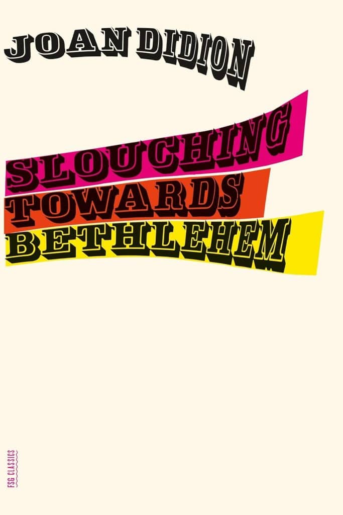 The cover of Slouching Towards Bethlehem.