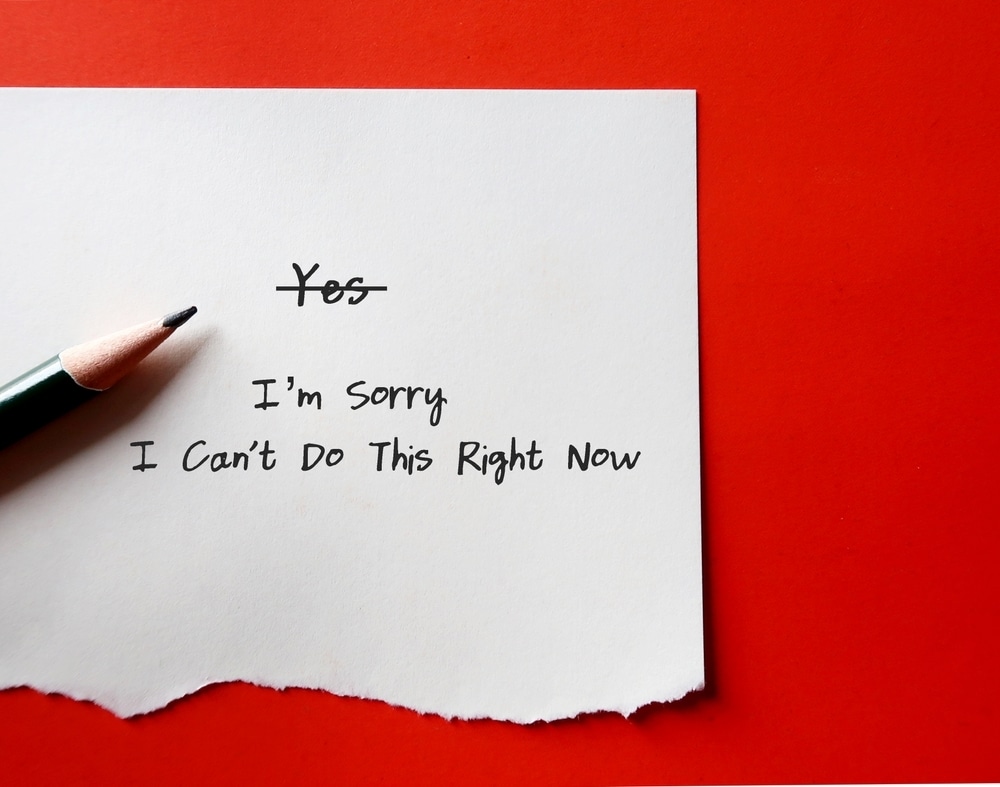 A note, crossed out is the word "Yes" and below it, "I'm sorry I can't do this right now"