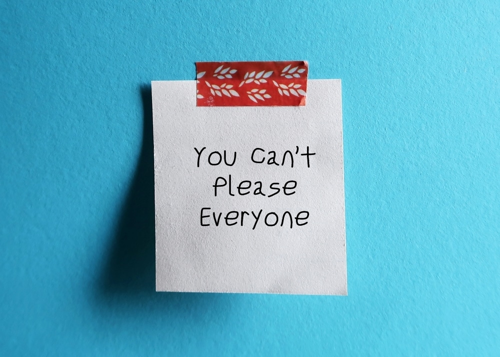 Note saying "You can't please everyone"