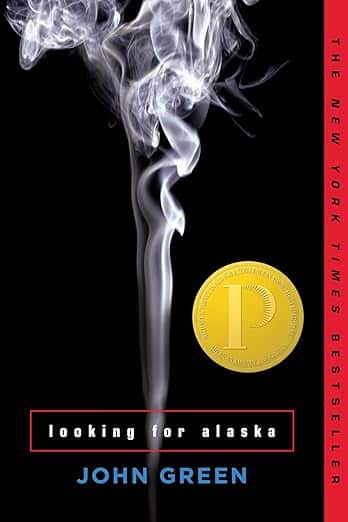 Book cover of Looking For Alaska by John Green. The book is recommended in the back-to-school article.