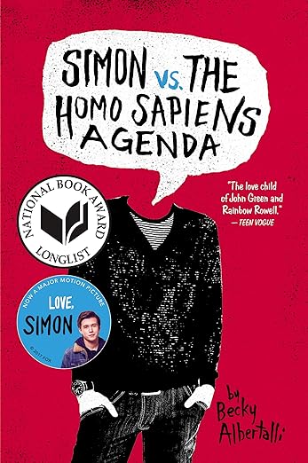 Book cover of Simon vs. the Homo Sapiens Agenda by Becky Albertalli. This book is recommended in the back-to-school article.